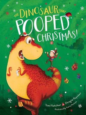 cover image of The Dinosaur That Pooped Christmas!